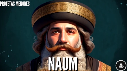 19) Naum ( Tanach Completo)