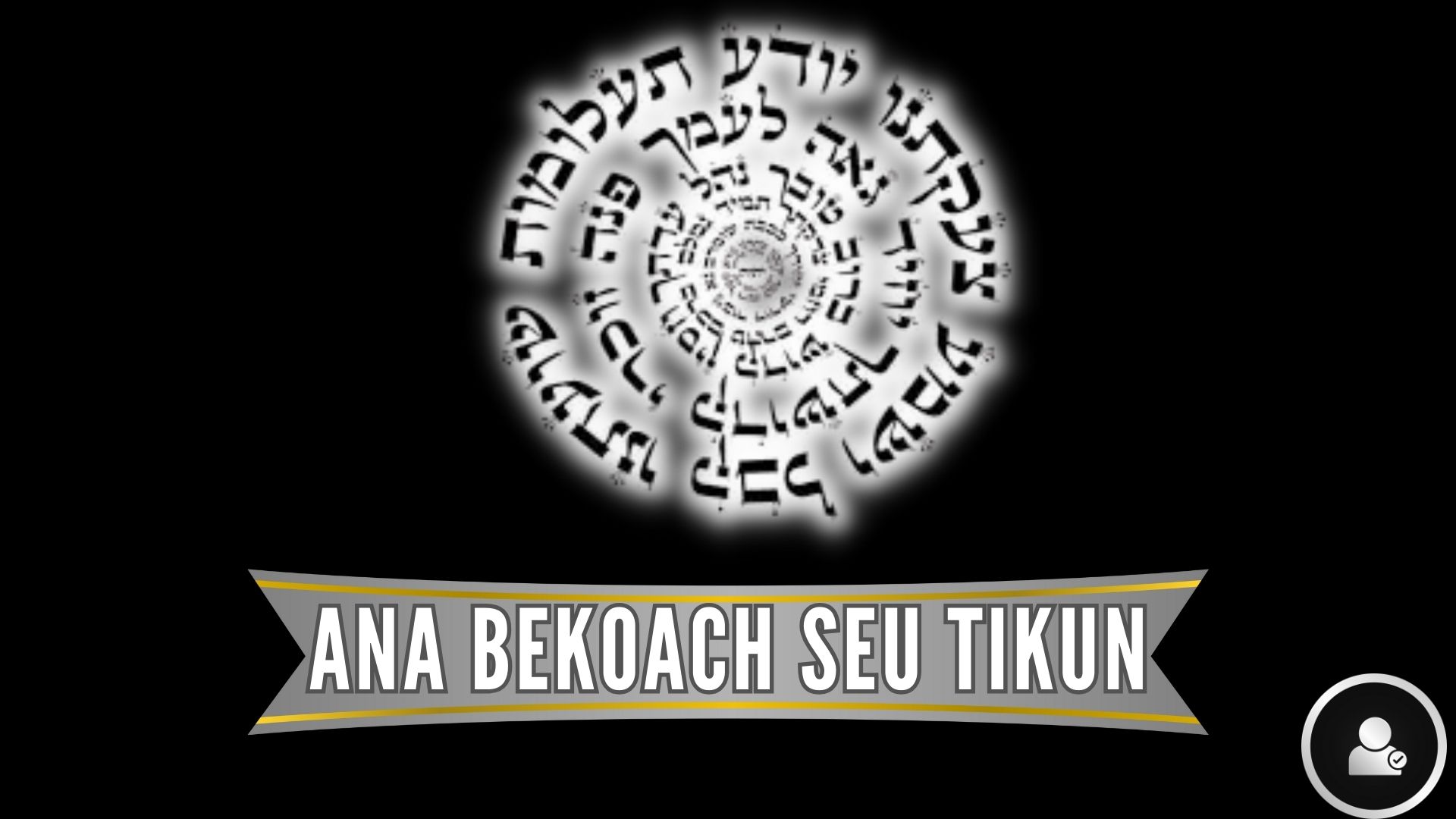 Ana Bekoach de Tikun